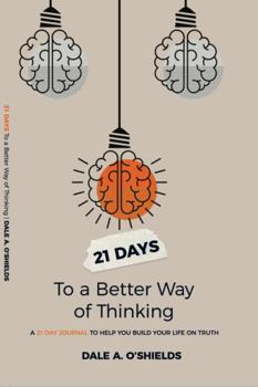 Perfect Paperback 21 Days To a Better Way of Thinking Book