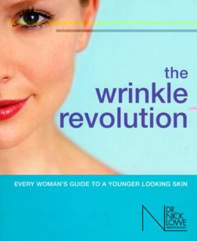 Paperback The Wrinkle Revolution: A Top Dermatologist's Latest Secrets Book