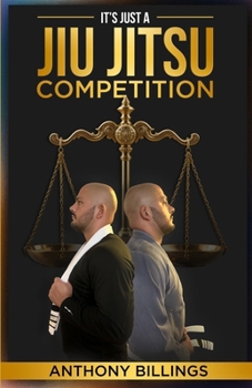 Paperback It's Just a Jiu Jitsu Competition Book