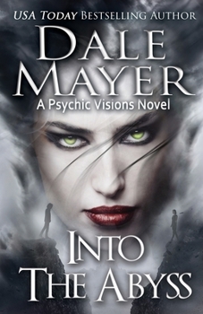 Into the Abyss - Book #10 of the Psychic Visions