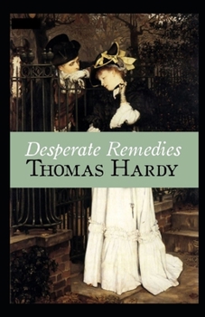 Paperback Desperate Remedies Annotated Book