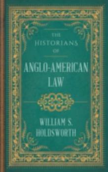 Hardcover The Historians of Anglo-American Law Book