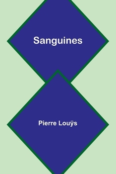 Paperback Sanguines [French] Book