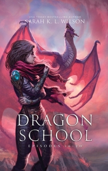 Hardcover Dragon School: Episodes 16 - 20 Book