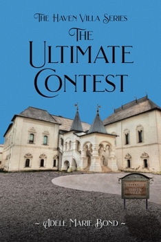 Paperback The Ultimate Contest (The Haven Villa) Book