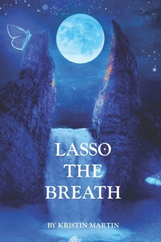 Lasso the Breath