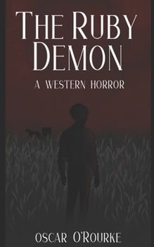 Paperback The Ruby Demon: A Western Horror Book