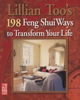 Paperback Lillian Too's 198 Feng Shui Ways to Transform Your Life. Lillian Too Book