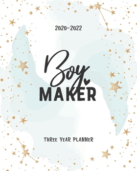 Boy Maker: 3 Year Monthly Academic Planner Schedule Organizer Agenda Notebook Appointment Event Goal Federal Holiday  Notes To Do List Password Tracker Time Management