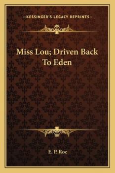 Paperback Miss Lou; Driven Back To Eden Book