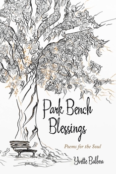 Paperback Park Bench Blessings: Poems for the Soul Book