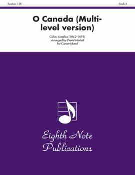 Paperback O Canada (Multi-Level Version): Conductor Score & Parts Book