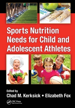 Paperback Sports Nutrition Needs for Child and Adolescent Athletes Book