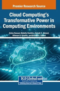 Cloud computing's Transformative Power in Computing Environments