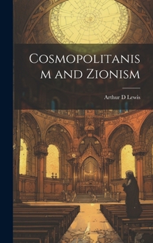 Hardcover Cosmopolitanism and Zionism Book