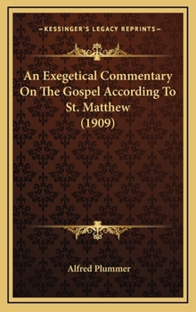 An Exegetical Commentary on the Gospel According to S. Matthew