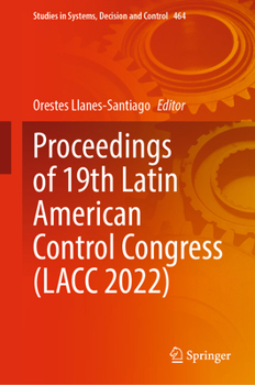 Hardcover Proceedings of 19th Latin American Control Congress (Lacc 2022) Book