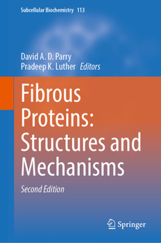 Hardcover Fibrous Proteins: Structures and Mechanisms Book