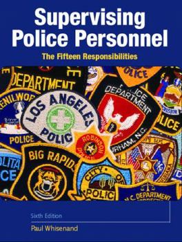 Hardcover Supervising Police Personnel: The Fifteen Responsibilities Book