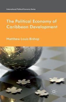 Paperback The Political Economy of Caribbean Development Book