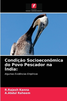 Paperback Condição Socioeconômica do Povo Pescador na Índia [Portuguese] Book