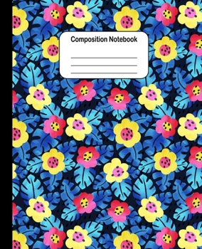 Paperback Composition Notebook - Floral Pattern with Blue Tropical Leaves: College Ruled Blank Lined Cute Notebooks for Girls Women Teens Kids School Writing No Book