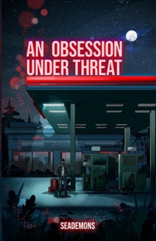 Paperback An Obsession Under Threat Book