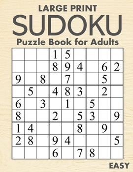 Paperback Large Print Easy Sudoku Puzzle Book for Adults: 100 Easy-to-Read ( 58pt font ) Puzzles for Visually-Impaired Individuals - Gift for Puzzle Lovers with [Large Print] Book