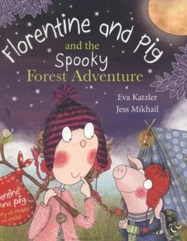 Paperback Florentine and Pig and the Spooky Forest Adventure Book