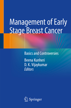 Paperback Management of Early Stage Breast Cancer: Basics and Controversies Book