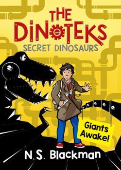 Paperback The Secret Dinosaur: Giants Awake! Book