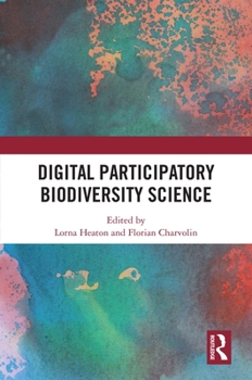 Hardcover Digital Participatory Biodiversity Science Book