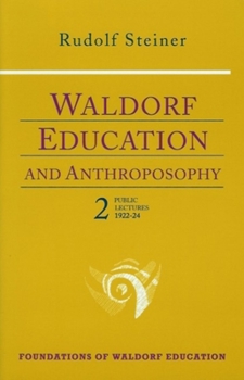 Paperback Waldorf Education and Anthroposophy 2: (Cw 304a) Book