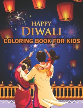 Paperback Happy Diwali Coloring Book for Kids: Celebration Activities For Kids Book