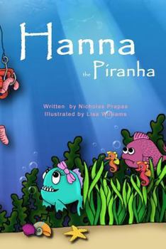 Paperback Hanna the Piranha Book