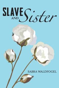 Paperback Slave and Sister Book
