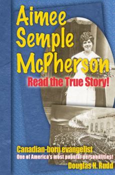 Paperback Aimee Semple Mcpherson : Read the True Story Book