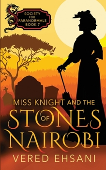 Paperback Miss Knight and the Stones of Nairobi Book