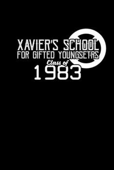Xavier's school: for gifterd youngsters. Class of 1983: Food Journal | Track your Meals | Eat clean and fit | Breakfast Lunch Diner Snacks | Time ... Sugar Protein Fiber Carbs Fat | 110 pages