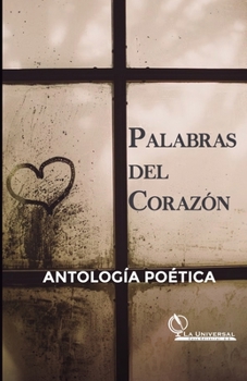 Paperback Palabras del Corazón, Antología Poética [Spanish] Book