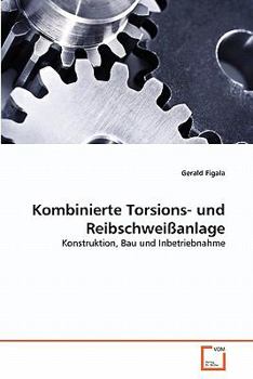 Paperback Kombinierte Torsions- und Reibschweißanlage [German] Book