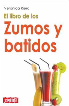 Paperback El Libro de Los Zumos y Batidos [Spanish] Book