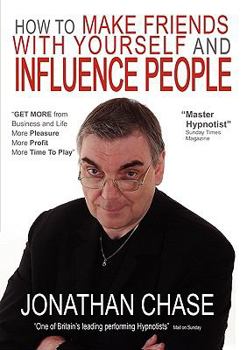 Paperback How to Make Friends with Yourself and Influence People Book