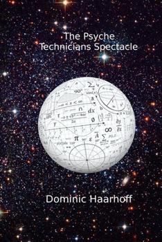 Paperback The Psyche Technician's Spectacle Book