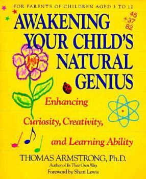 Paperback Awakening Your Child's Natural Genius Book