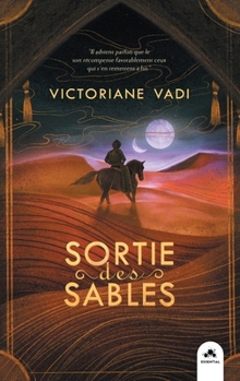 Paperback Essential - Sortie des sables [French] Book