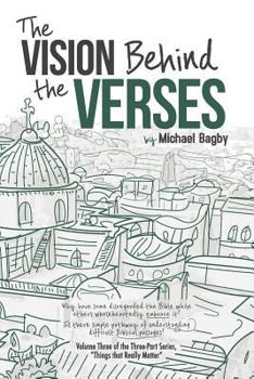 Paperback The Vision Behind The Verses: Making Sense Of The Most Published Book