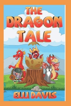 Paperback The Dragon Tale Book