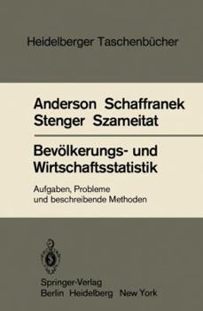Paperback Bevölkerungs- Und Wirtschaftsstatistik: Aufgaben, Probleme Und Beschreibende Methoden [German] Book
