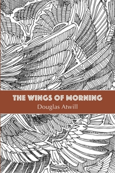 Paperback The Wings of Morning Book